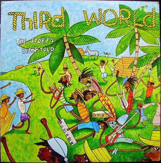 Third World – The Story's Been Told