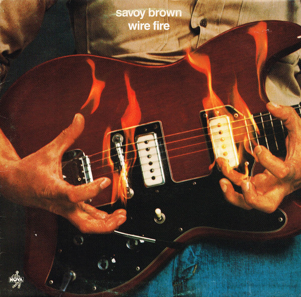 Savoy Brown ‎– Wire Fire