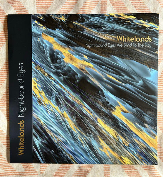 Whitelands – Night-bound Eyes Are Blind To The Day , blue vinyl