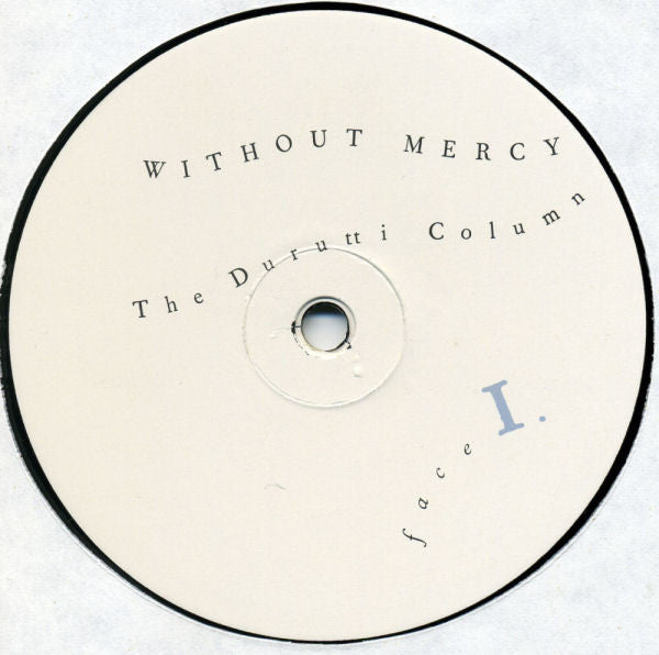 The Durutti Column – Without Mercy