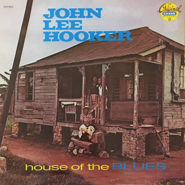 John Lee Hooker ‎– House Of The Blues