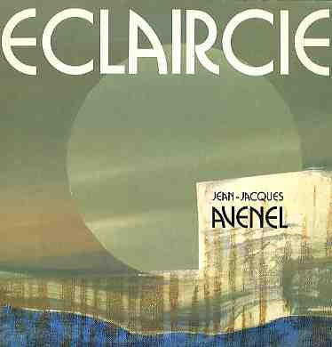Jean-Jacques Avenel – Eclaircie