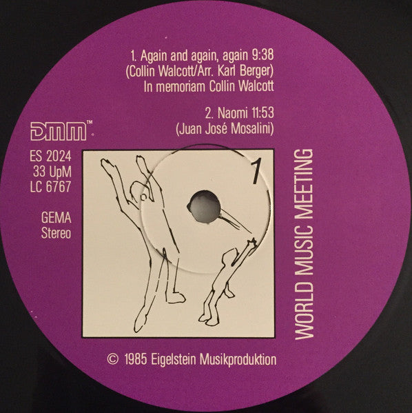 Hozan Yamamoto · Charlie Mariano · Juan José Mosalini* · Krzesimir Debski* · Alfred Harth · Karl Berger · Peter Kowald · Ken Johnson (30) · Ponda O'Bryan · Trilok Gurtu · Barry Altshul* – World·Music·Meeting