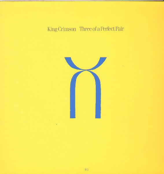 King Crimson – Three Of A Perfect Pair