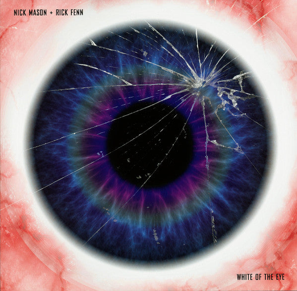 Nick Mason + Rick Fenn – White Of The Eye  ,  ( EX Pink Floyd )