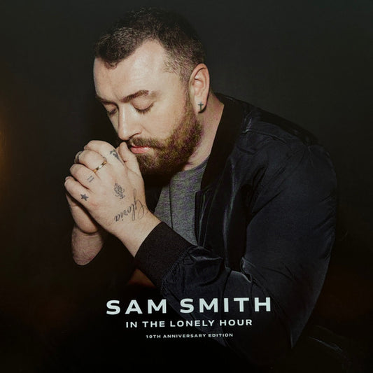 Sam Smith – In The Lonely Hour    (10th Anniversary Edition)