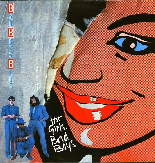 Bad Boys Blue – Hot Girls, Bad Boys, 1st Press