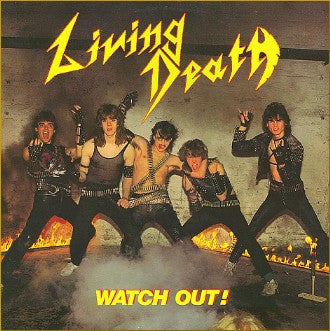 Living Death – Watch Out!    45 RPM, EP