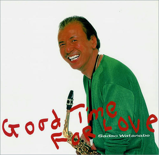 Sadao Watanabe ‎– Good Time For Love