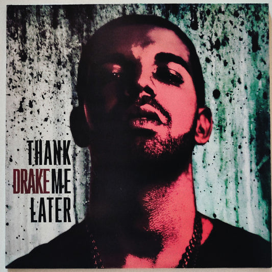 Drake – Thank Me Later   ,  2LP