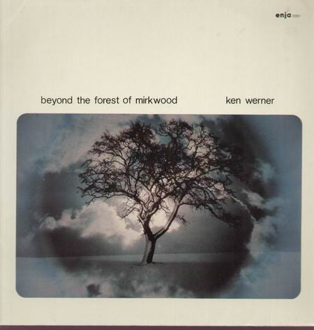 Ken Werner* – Beyond The Forest Of Mirkwood