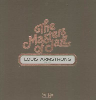 Louis Armstrong – The Masters Of Jazz • Louis Armstrong (1900-1971), 3xLP Box set