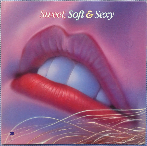 Sweet, Soft & Sexy     ,  2 LP