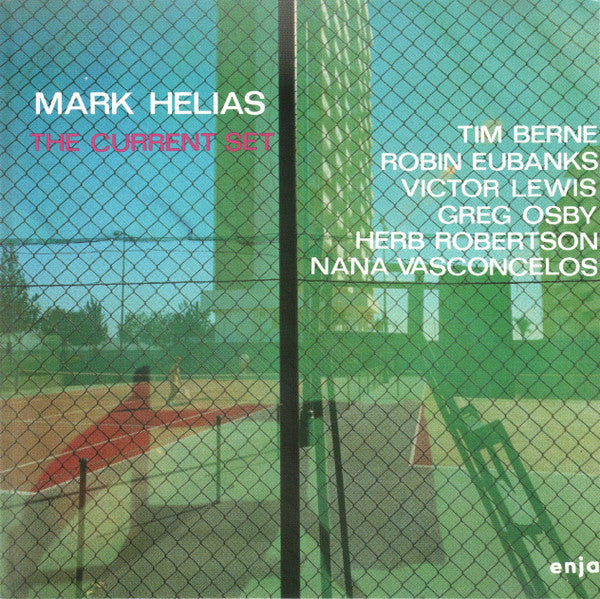 Mark Helias – The Current Set, 1st Press