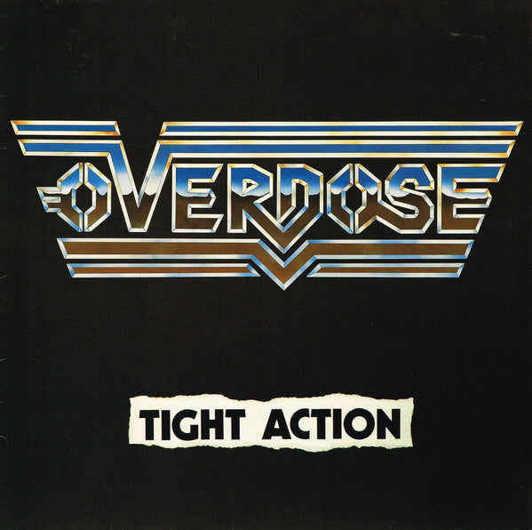 Overdose  – Tight Action