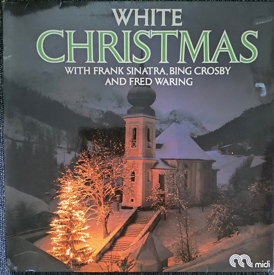Frank Sinatra, Bing Crosby & Fred Waring – White Christmas, Star-Collection