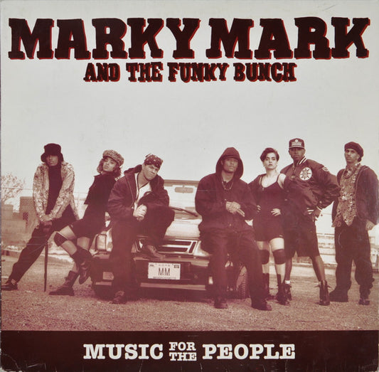 Marky Mark And The Funky Bunch* – Music For The People