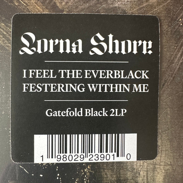 Lorna Shore – I Feel The Everblack Festering Within Me   ,  2 LP , Gatefold