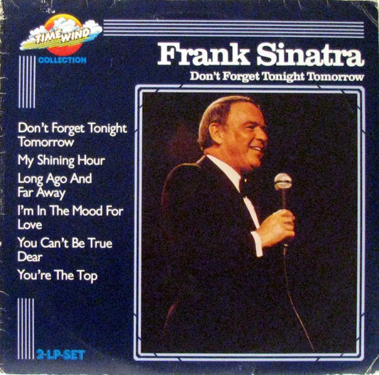 Frank Sinatra – Don't Forget Tonight Tomorrow    ,  2LP , Gatefold