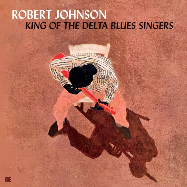 Robert Johnson – King Of The Delta Blues Singers