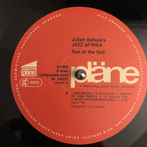 Julian Bahula's Jazz Afrika* – Son Of The Soil