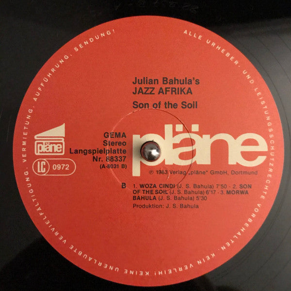 Julian Bahula's Jazz Afrika* – Son Of The Soil