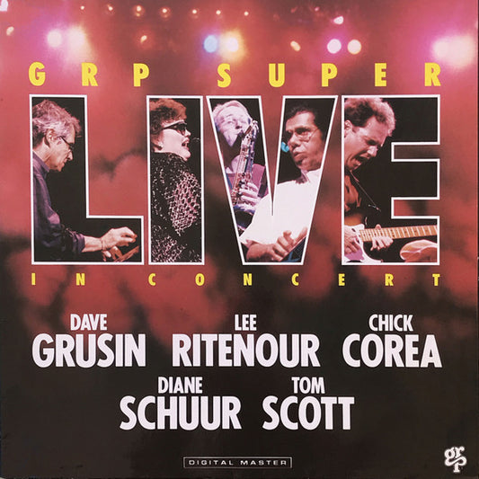 Dave Grusin / Lee Ritenour / Chick Corea / Diane Schuur / Tom Scott – GRP Super Live, 2xLP, Gatefold
