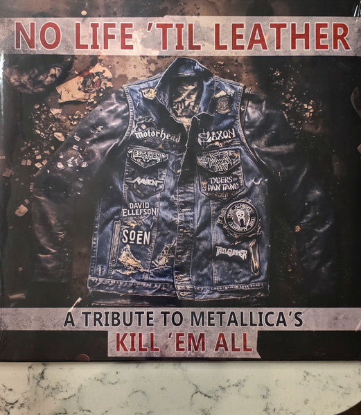 Various – No Life 'Til Leather - A Tribute To Metallica's Kill 'Em All