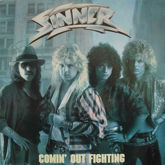Sinner – Comin' Out Fighting