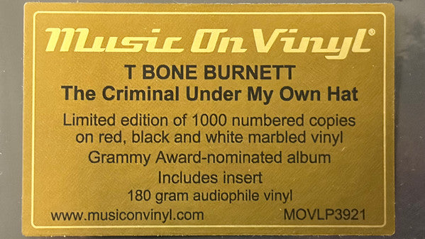 T Bone Burnett* – The Criminal Under My Own Hat, Limited Edition, Numbered( 904/1000) Red, Black and White Marbled Vinyl