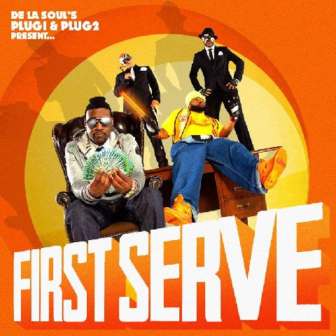 De La Soul 's Plug 1 & Plug 2 Present... First Serve – First Serve