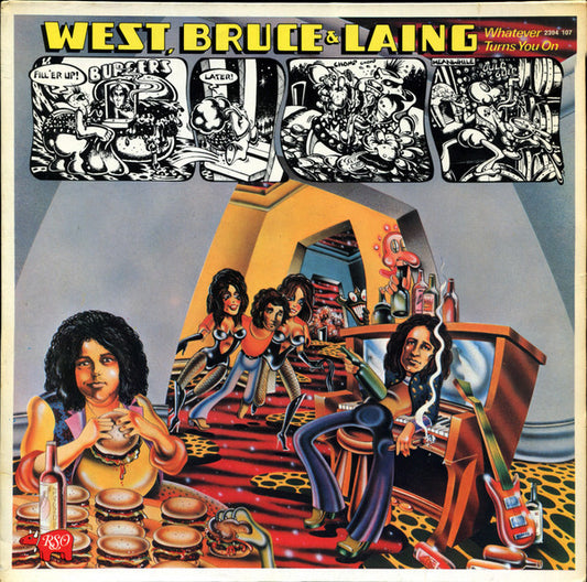 West, Bruce & Laing ‎– Whatever Turns You On