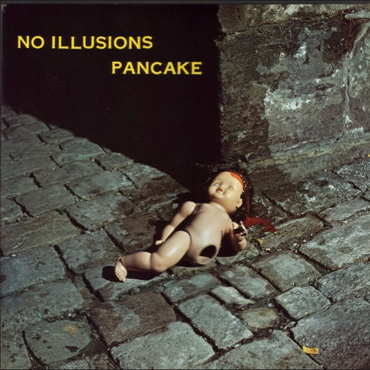 Pancake  ‎– No Illusions    ,   1 press , Germany 1979