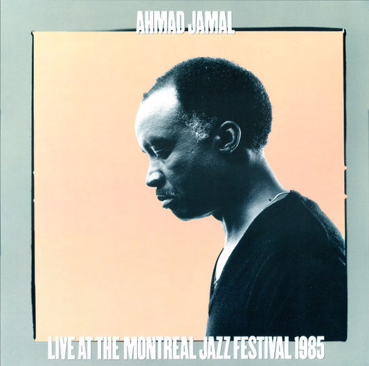 Ahmad Jamal – Live At The Montreal Jazz Festival 1985, 2xLP, Gatefold