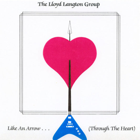 The Lloyd Langton Group* – Like An Arrow... (Through The Heart) ( Richard Hugh guitarist  Hawkwind)