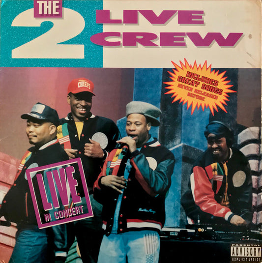 The 2 Live Crew – Live In Concert, 1st Press