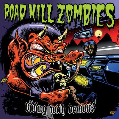 Road Kill Zombies – Riding With Demons