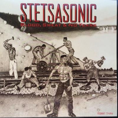 Stetsasonic – Blood, Sweat & No Tears