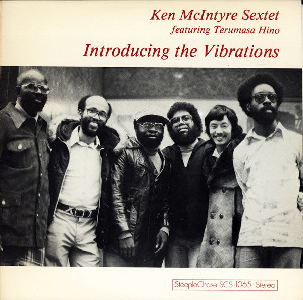 Ken McIntyre Sextet Featuring Terumasa Hino – Introducing The Vibrations