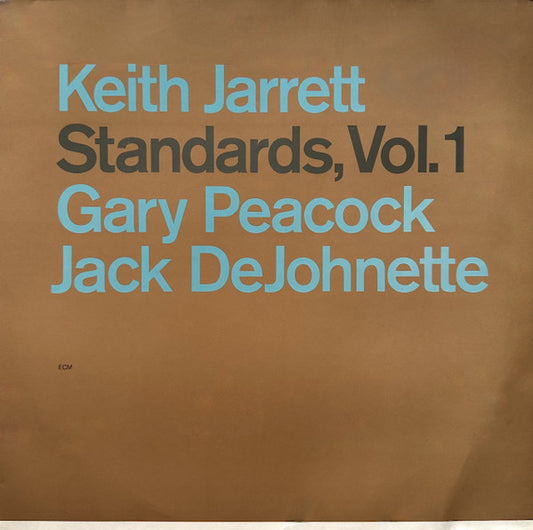 Keith Jarrett, Gary Peacock, Jack DeJohnette ‎– Standards, Vol. 1