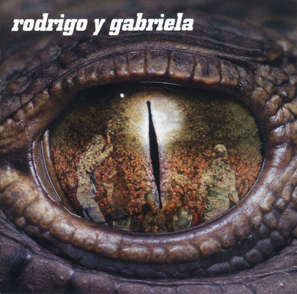 Rodrigo Y Gabriela – Rodrigo Y Gabriela