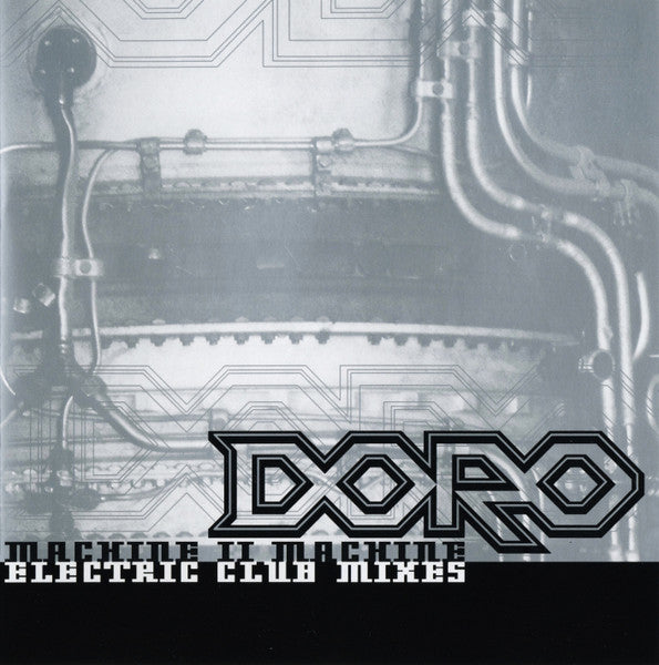 Doro – Machine II Machine (Electric Club Mixes)