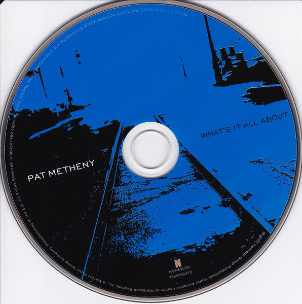 Pat Metheny – What's It All About  ,  digipack CD