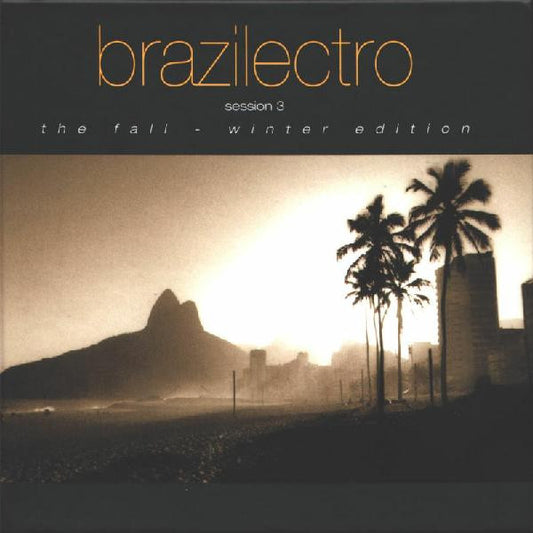Various – Brazilectro: Session 3: The Fall - Winter Edition, 2xCD, Digipak