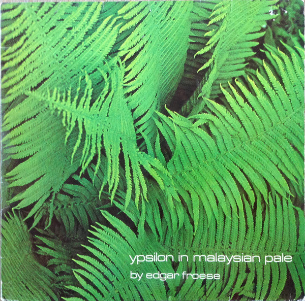 Edgar Froese – Ypsilon In Malaysian Pale   ,  1 press Germany