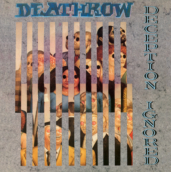 Deathrow ‎– Deception Ignored