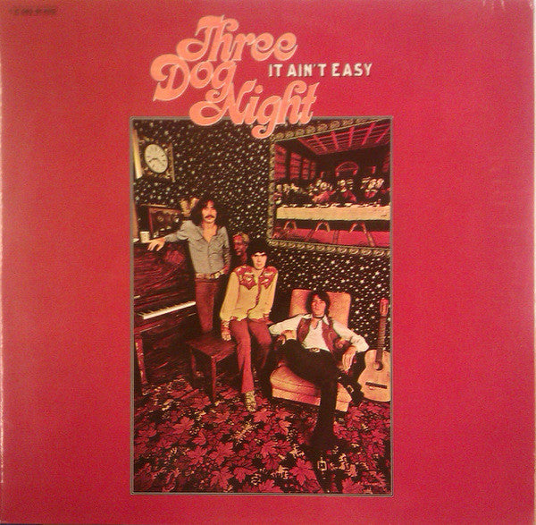 Three Dog Night – It Ain't Easy   ,  gatefold