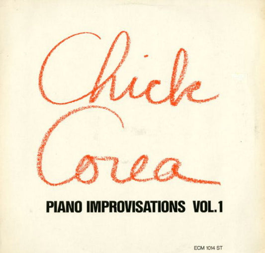 Chick Corea – Piano Improvisations Vol. 1