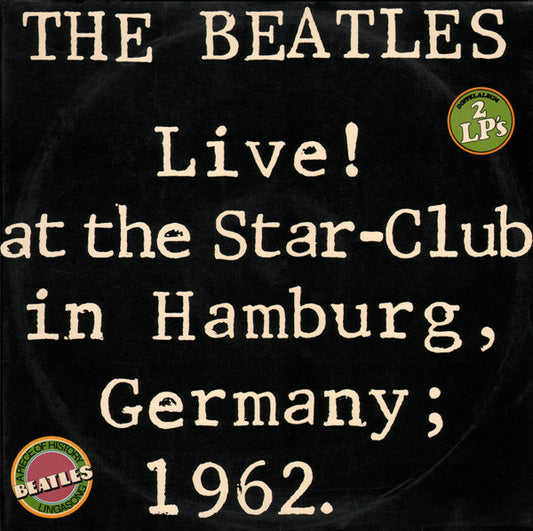 The Beatles – Live! At The Star-Club In Hamburg, Germany; 1962, 2xLP