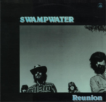 Swampwater – Reunion